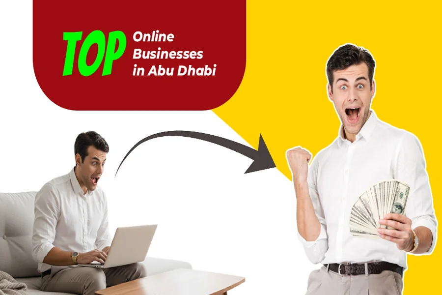 Top Online Businesses in Abu Dhabi Profitable Opportunities You Can Start