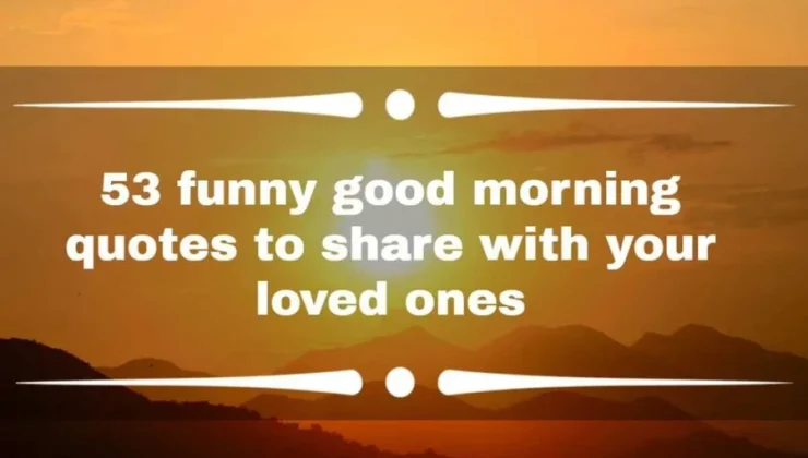 Good Morning Funny