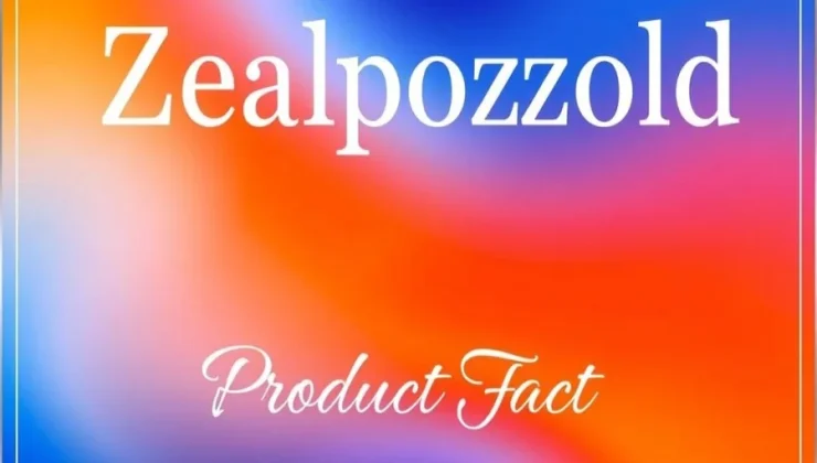 Zealpozold Product Fact