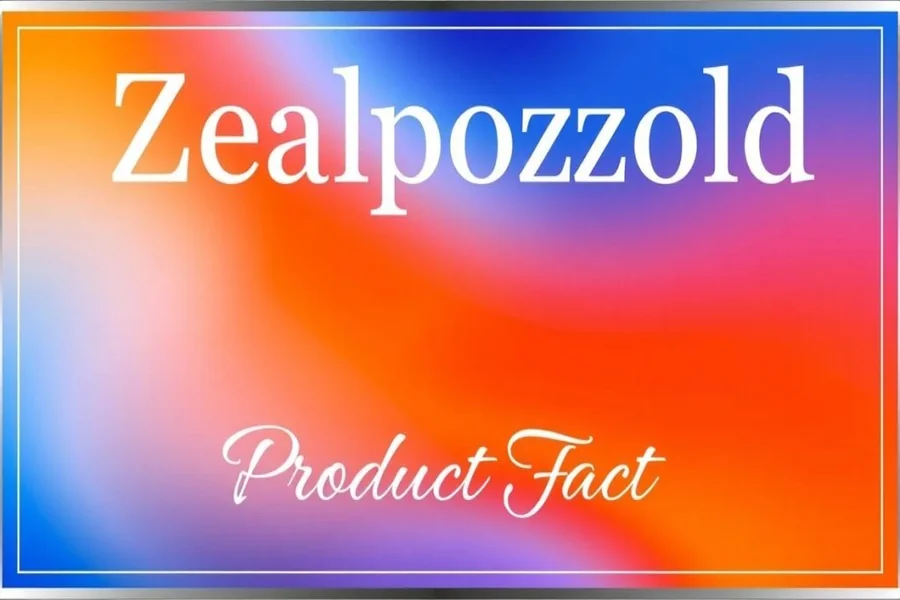 Zealpozold Product Fact